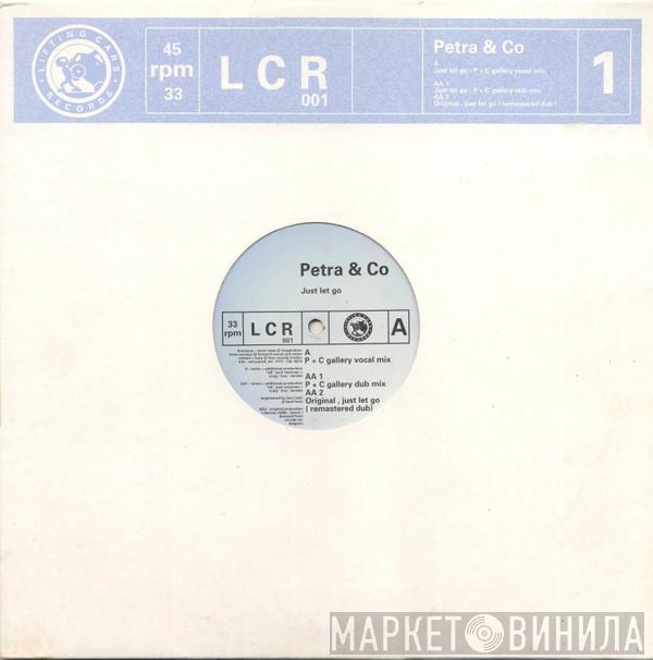 Petra & Co - Just Let Go
