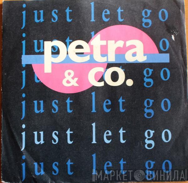  Petra & Co  - Just Let Go
