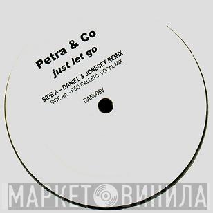 Petra & Co - Just Let Go