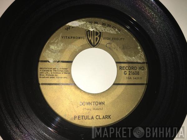  Petula Clark  - Downtown / I Know A Place