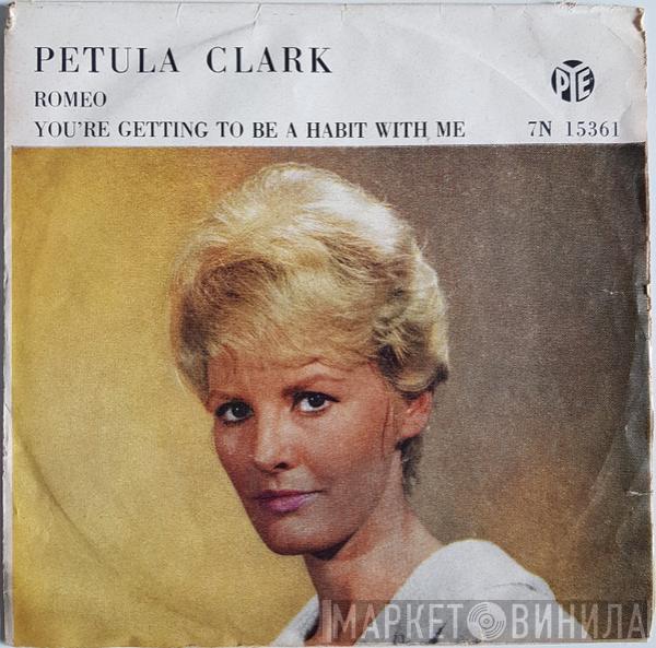  Petula Clark  - Romeo / You're Getting To Be A Habit