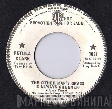  Petula Clark  - The Other Man's Grass Is Always Greener / At The Crossroads