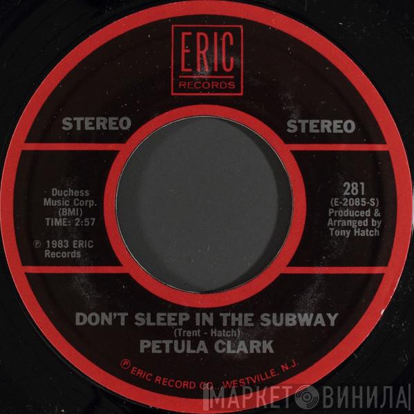 Petula Clark - Don't Sleep In The Subway / I Know A Place
