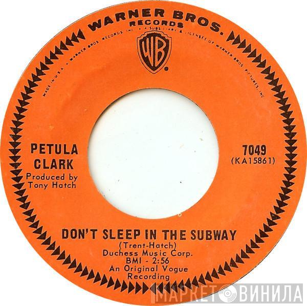  Petula Clark  - Don't Sleep In The Subway