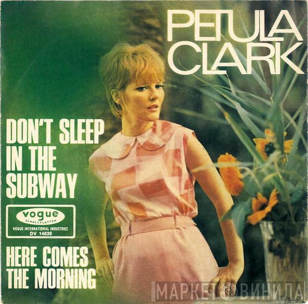  Petula Clark  - Don't Sleep In The Subway