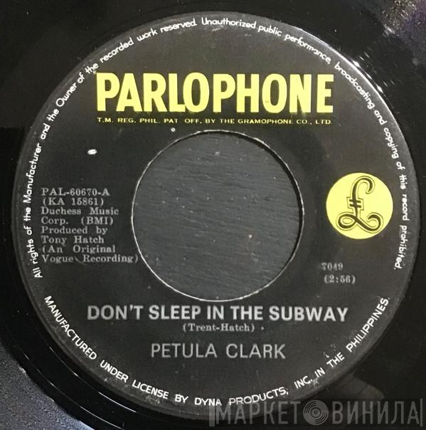  Petula Clark  - Don’t Sleep In The Subway