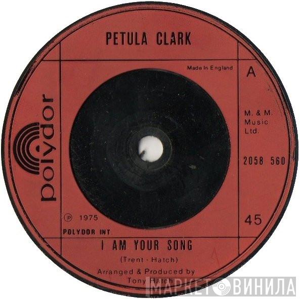 Petula Clark - I Am Your Song