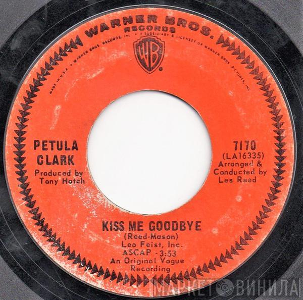 Petula Clark - Kiss Me Goodbye