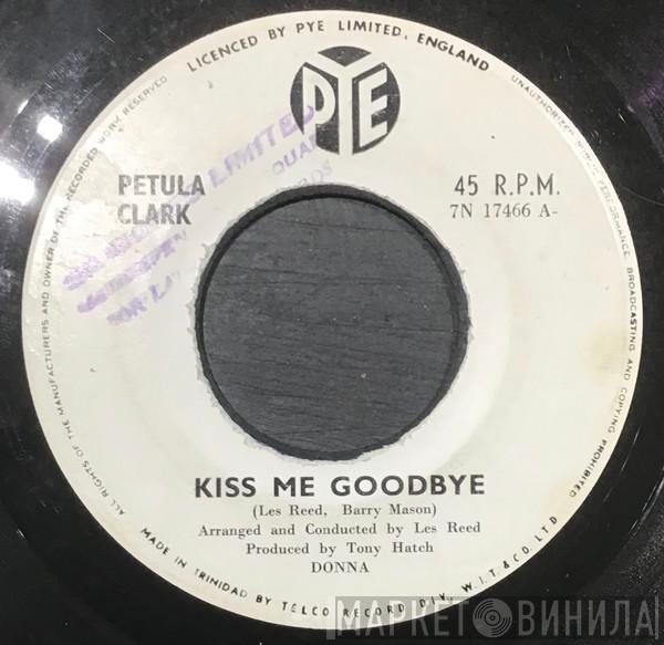  Petula Clark  - Kiss Me Goodbye
