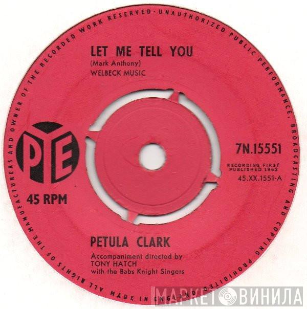 Petula Clark - Let Me Tell You / Be Good To Me