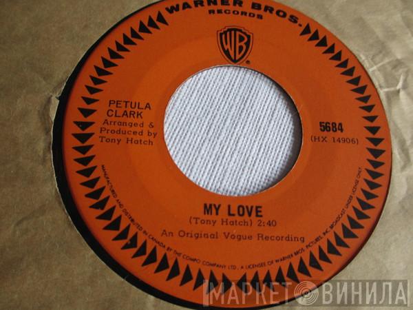  Petula Clark  - My Love