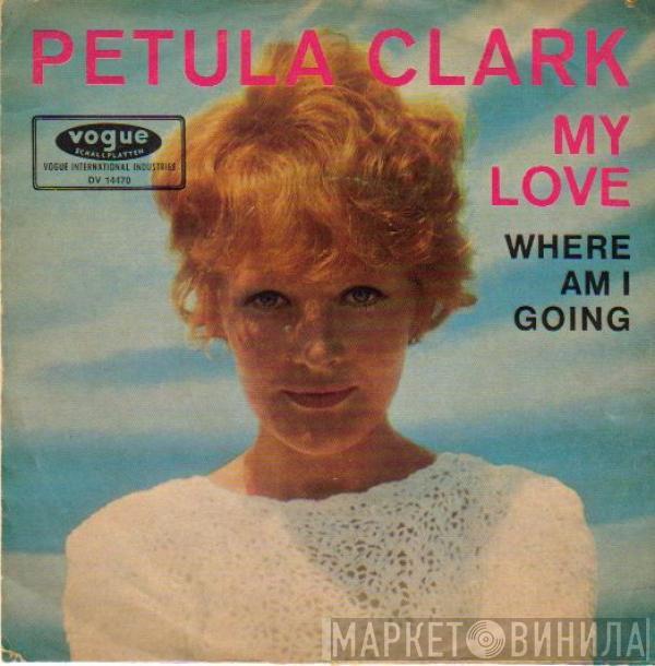  Petula Clark  - My Love