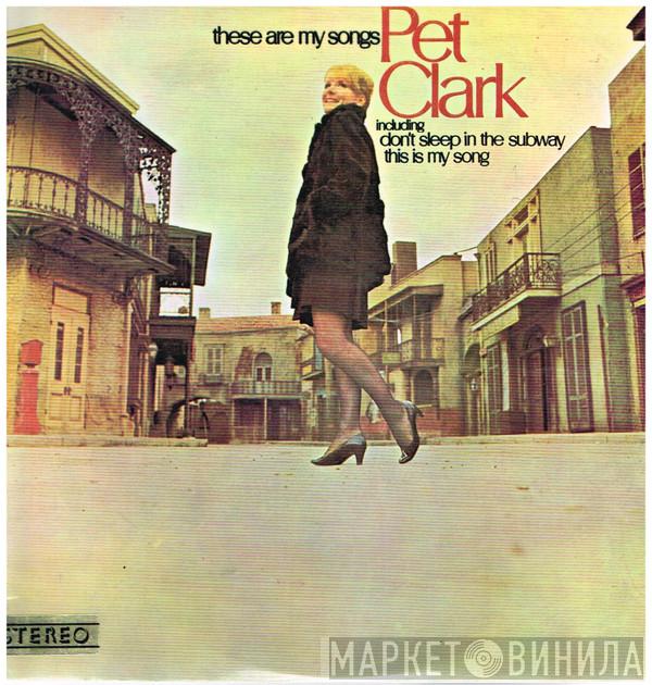  Petula Clark  - These Are My Songs