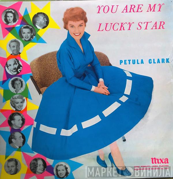 Petula Clark - You Are My Lucky Star