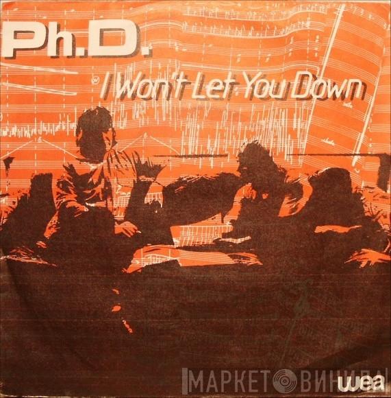  Ph.D.  - I Won't Let You Down