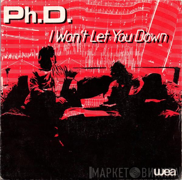  Ph.D.  - I Won't Let You Down