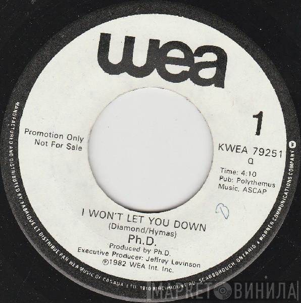 Ph.D.  - I Won't Let You Down