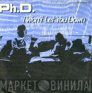  Ph.D.  - I Won't Let You Down