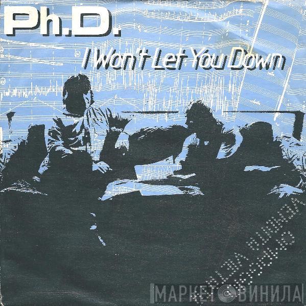 Ph.D.  - I Won't Let You Down