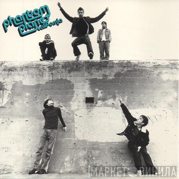  Phantom Planet  - California