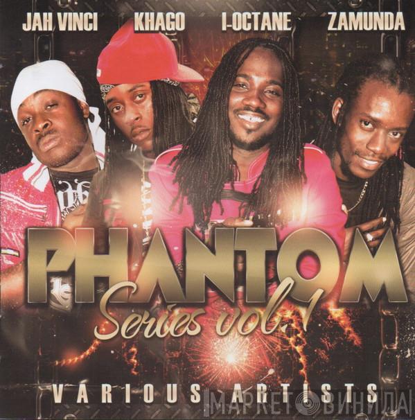  - Phantom Series Vol. 1