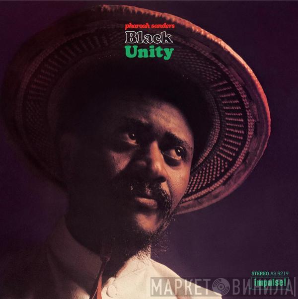Pharoah Sanders - Black Unity