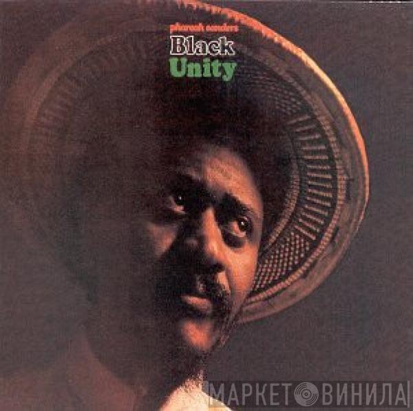  Pharoah Sanders  - Black Unity