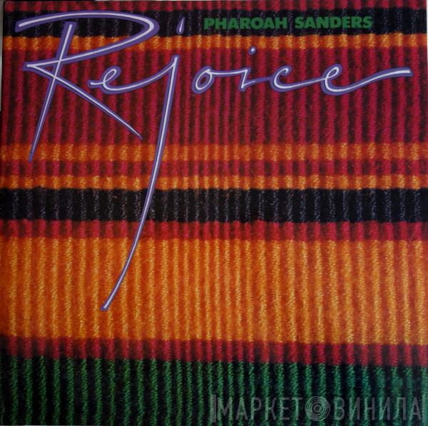 Pharoah Sanders - Rejoice