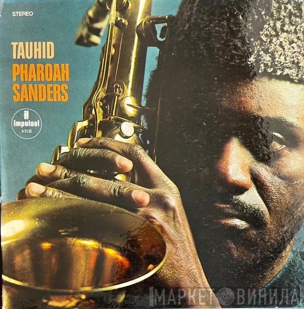 Pharoah Sanders - Tauhid