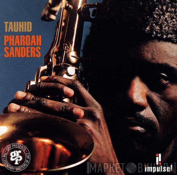  Pharoah Sanders  - Tauhid