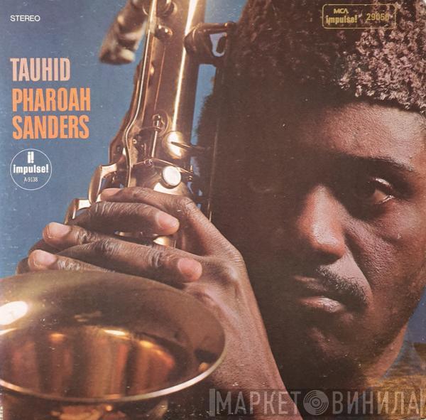  Pharoah Sanders  - Tauhid