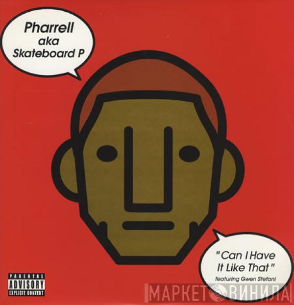 Pharrell Williams - Can I Have It Like That
