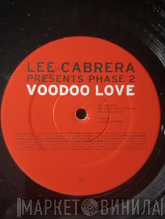 Phase 2  - Voodoo Love
