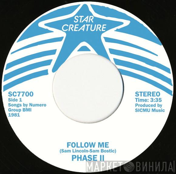 Phase II  - Follow Me / E=Mc²