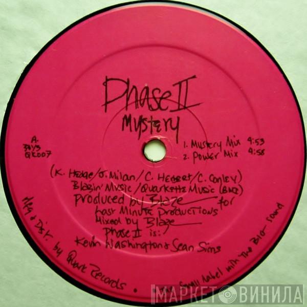 Phase II - Mystery