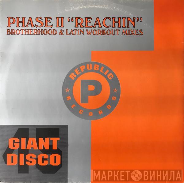 Phase II - Reachin' / It's A Mystery