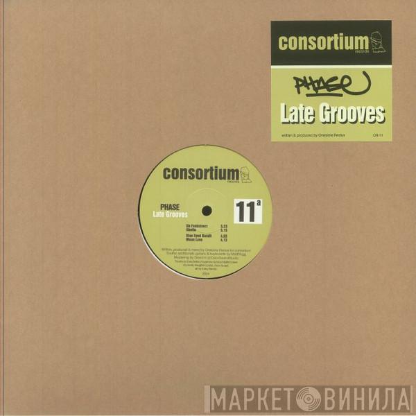 Phase  -  Late Grooves 