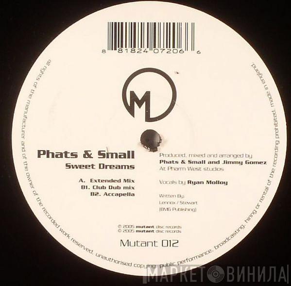 Phats & Small - Sweet Dreams