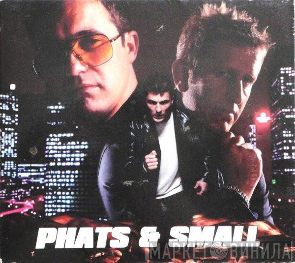 Phats & Small - This Time Around (Album Sampler)