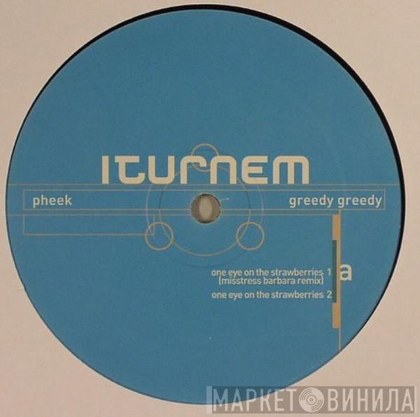Pheek - Greedy Greedy EP