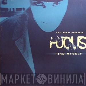 Phil Asher, Focus - Find Myself