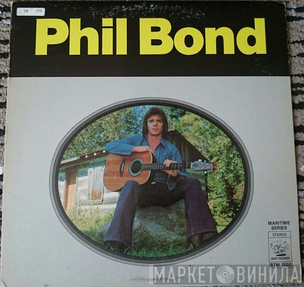 Phil Bond  - Phil Bond