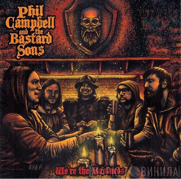 Phil Campbell & The Bastard Sons - We're The Bastards