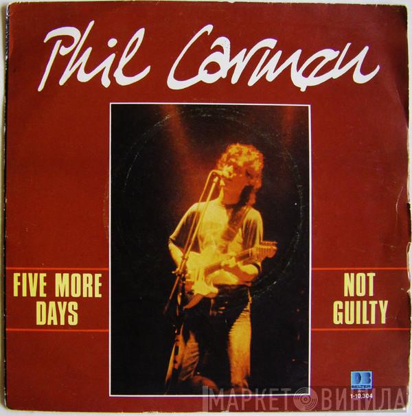 Phil Carmen - Five More Days