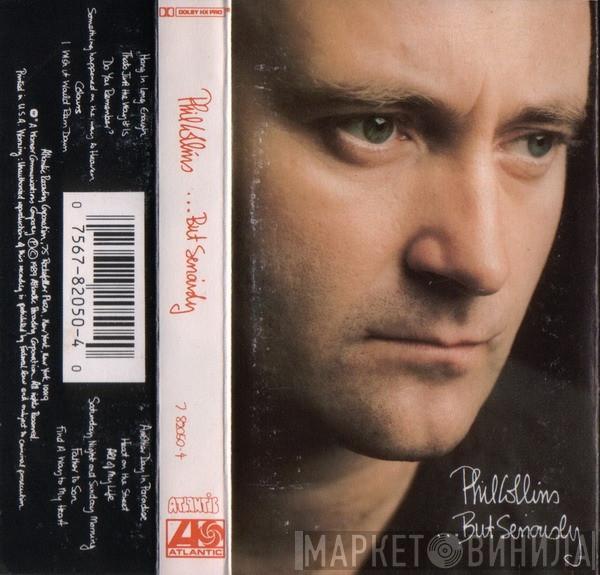  Phil Collins  - . . . But Seriously