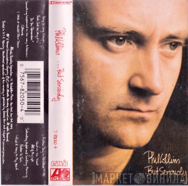  Phil Collins  - ...But Seriously