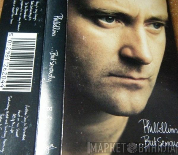 Phil Collins  - ...But Seriously