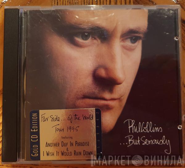  Phil Collins  - ... But Seriously