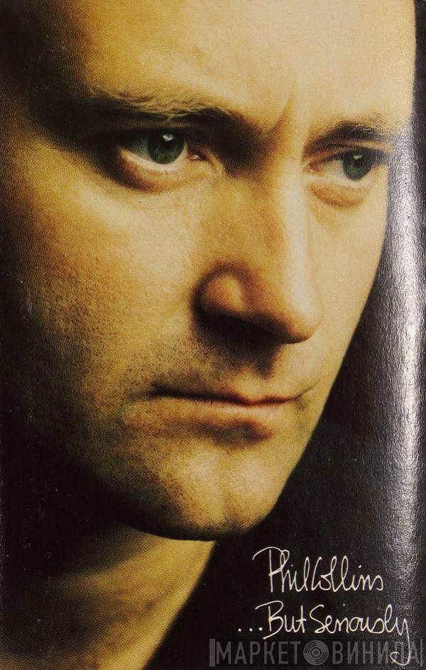  Phil Collins  - ...But Seriously