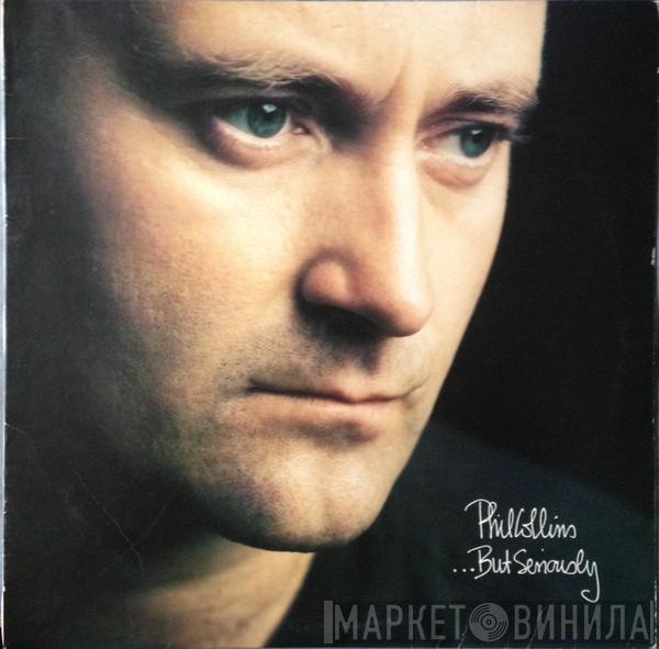  Phil Collins  - ...But Seriously